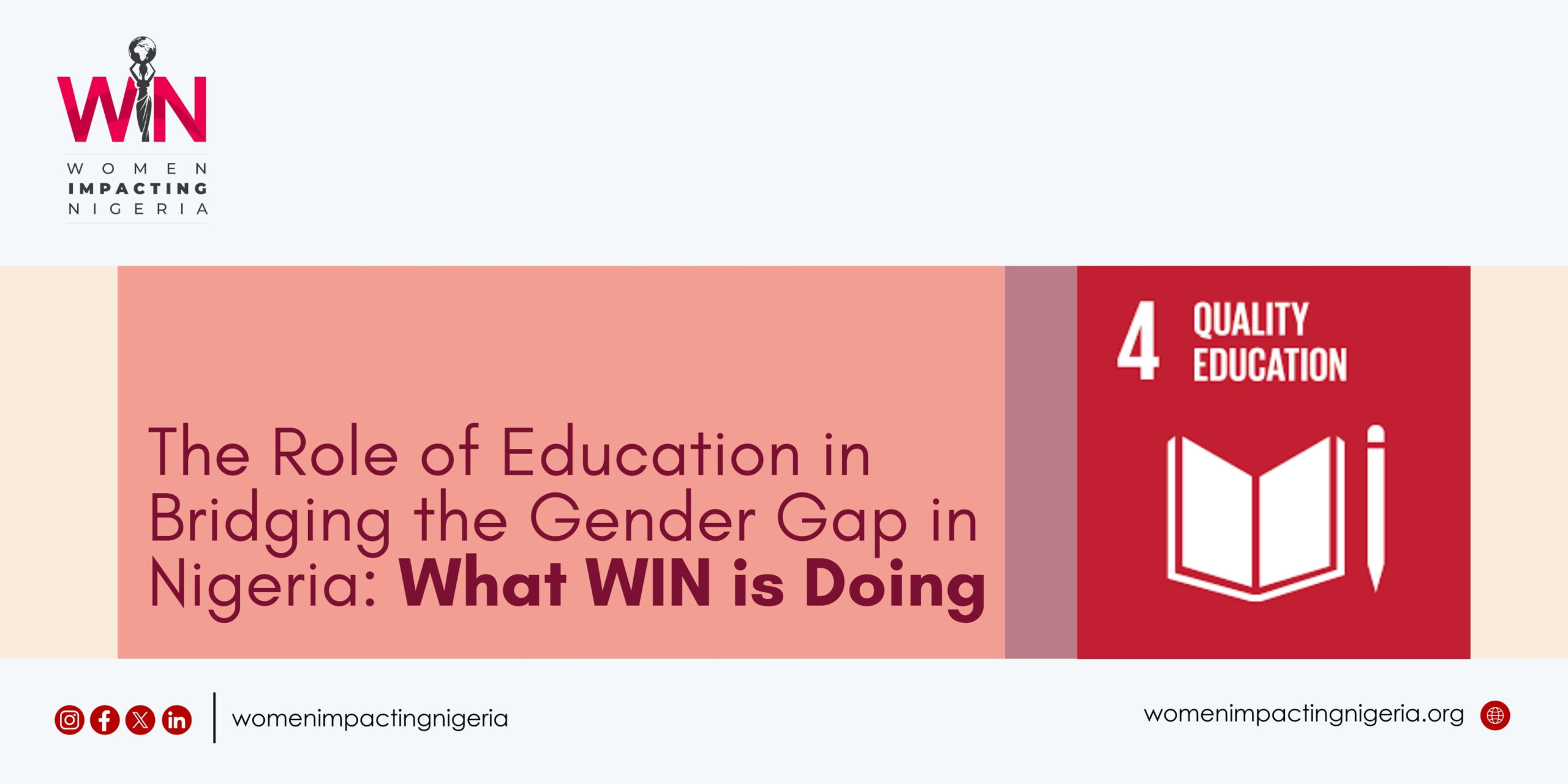 The Role of Education in Bridging the Gender Gap in Nigeria:What WIN is Doing